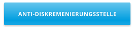ANTI-DISKREMENIERUNGSSTELLE